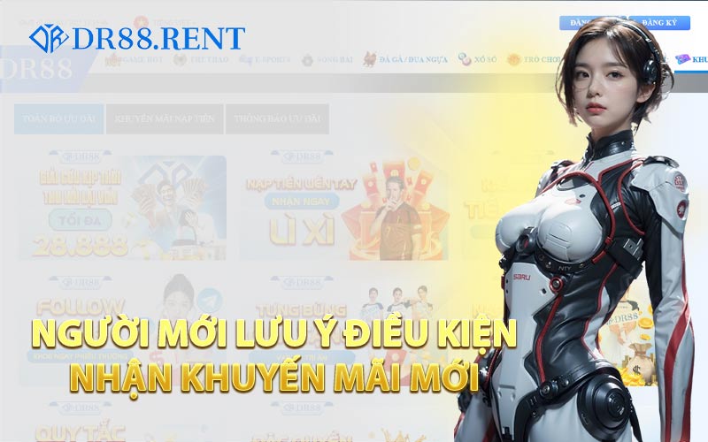 Người Mới Lưu Ý Điều Kiện Nhận Khuyến Mãi Mới 